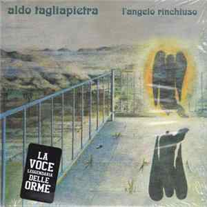 Aldo Tagliapietra - L'Angelo Rinchiuso flac