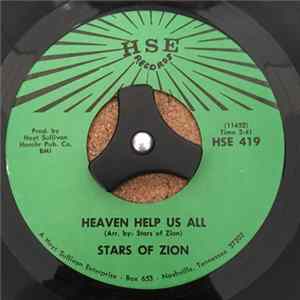 Stars Of Zion - Heaven Help Us All / May Be The Last Time flac