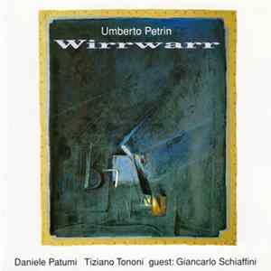 Umberto Petrin - Wirrwarr flac