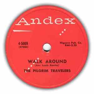 The Pilgrim Travelers - Motherless Child / Walk Around flac