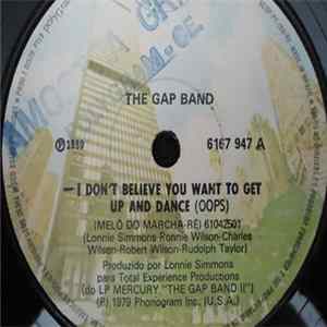 The Gap Band - I Don't Believe You Want To Get Up And Dance (Oops) / Steppin' Out flac