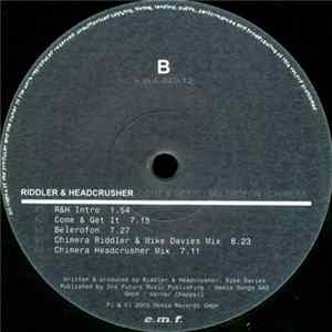 Riddler & Headcrusher - Come & Get It / Belerofon / Chimera flac