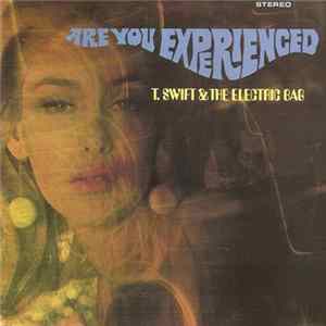 T.Swift & The Electric Bag - Are You Experienced flac