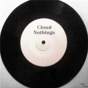Cloud Nothings - Morgan / Another Man flac