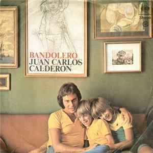 Juan Carlos Calderón - Bandolero flac