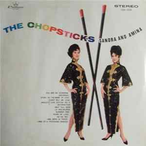 The Chopsticks - The Chopsticks - Sandra And Amina flac