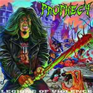 Prophecy - Legions Of Violence flac