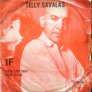 Telly Savalas - If / You've Lost That Lovin' Feelin' flac