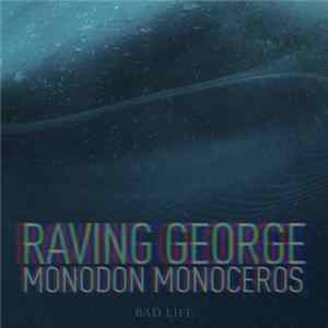 Raving George - Monodon Monoceros flac