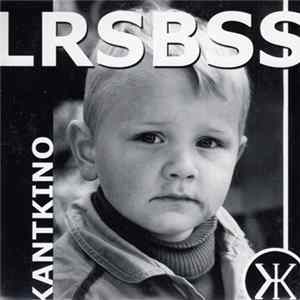 Kant Kino - Lrsbss flac