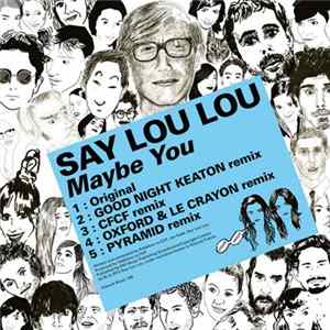 Say Lou Lou - Maybe You flac