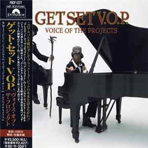 Get Set V.O.P. - Voice Of The Projects flac