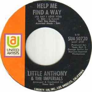 Little Anthony & The Imperials - Help Me Find A Way (To Say I Love You) / If I Love You flac