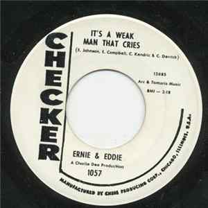 Ernie & Eddie - It's A Weak Man That Cries flac