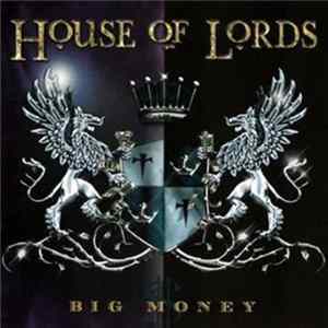 House Of Lords - Big Money flac