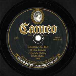 Ukulele Bailey - Ukulele Lady / Cheatin' On Me flac
