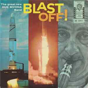 The Great New Gus Bivona Band - Blast Off! flac