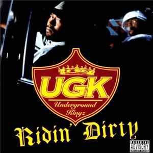 UGK - Ridin' Dirty flac