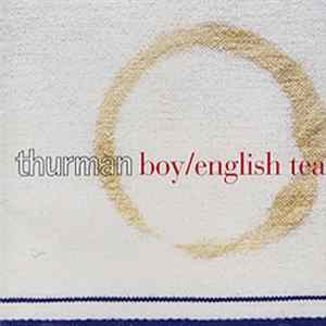Thurman - Boy / English Tea flac