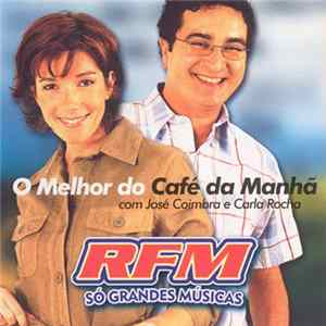 José Coimbra E Carla Rocha - O Melhor Do Café Da Manhã flac