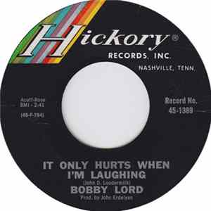 Bobby Lord - It Only Hurts When I'm Laughing / Losers Like Me flac