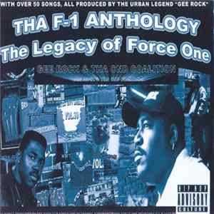Gee Rock & Tha CND Coalition - Tha F-1 Anthology (The Legacy Of Force One) flac