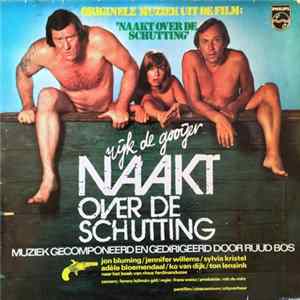 Ruud Bos - Naakt Over De Schutting (Originele Muziek Uit De Film) flac