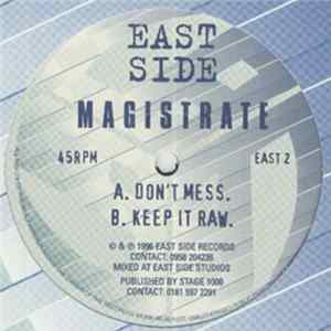 Magistrate - Don't Mess / Keep It Raw flac