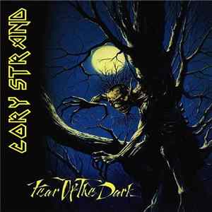 Cory Strand - Fear Of The Dark: A Reinterpretation flac