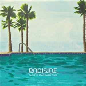 Poolside - Pacific Standard Time flac