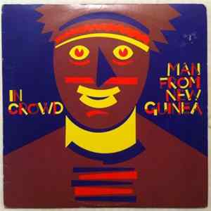In Crowd - Man From New Guinea flac