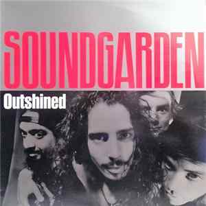 Soundgarden - Outshined flac
