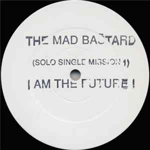 The Mad Bastard - Solo Single Mission 1 flac