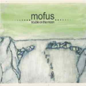 Mofus - Trouble On The Moon flac