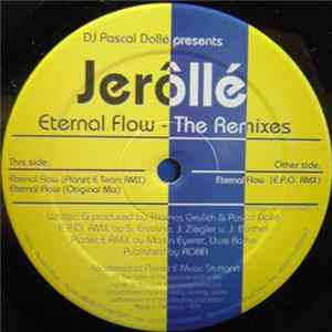 DJ Pascal Dollé Presents Jerôllé - Eternal Flow - The Remixes flac