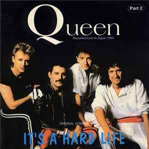 Queen - It's A Hard Life (Part 2) flac