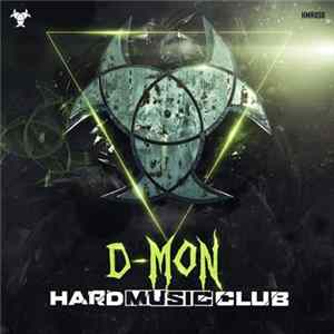 D-Mon - Hard Music Club (Official Anthem 2015) flac