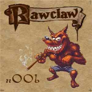 RawClaw - n00b flac