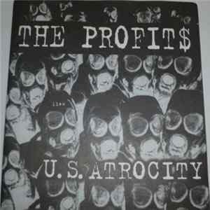 The Profit$ - U.S. Atrocity flac