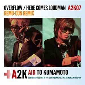 Overflow - Here Comes Loudman (Remo-Con Remix) flac