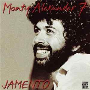 The Monty Alexander 7 - Jamento flac