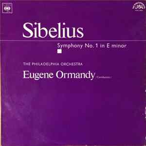 Jean Sibelius, Eugene Ormandy, The Philadelphia Orchestra - Symphony No. 1 In E Minor flac