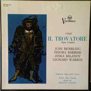 Verdi, Jussi Bjoerling, Fedora Barbieri, Zinka Milanov, Leonard Warren, Orchestra Della RCA Victor E Robert Shaw Chorale Diretti Da Renato Cellini - Il Trovatore - Opera Completa flac