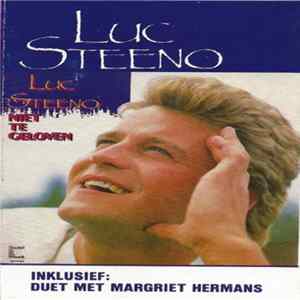Luc Steeno - Niet Te Geloven flac