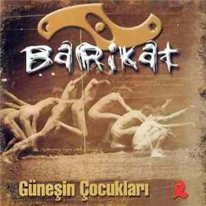 Barikat - Güneşin Çocukları flac