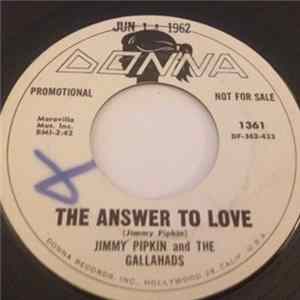 Jimmy Pipkin & The Gallahads - The Answer To Love flac