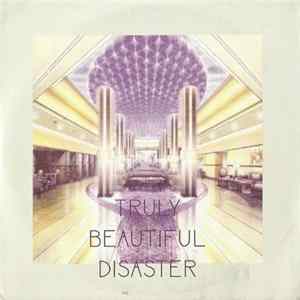 Truly Beautiful Disaster - Luxury Living flac