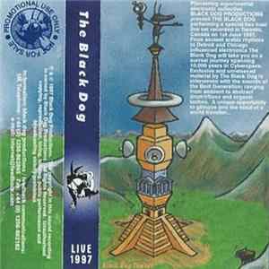 The Black Dog - Department Of Dogma (Live In Toronto 1997) flac