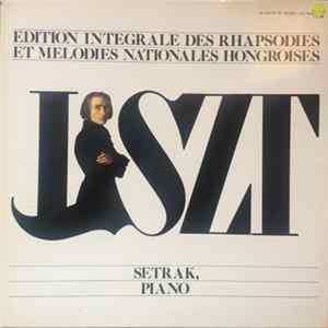 Liszt, Setrak - Edition Integrale Des Rhapsodies Et Melodies Nationales Hongroises flac