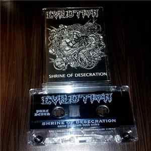 Evilution - Shrine Of Desecration flac